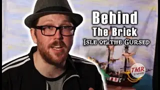 LEGO Behind The Brick - Isle of the Cursed
