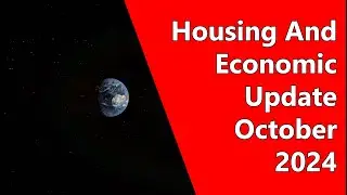 Housing And Economic Update October 2024