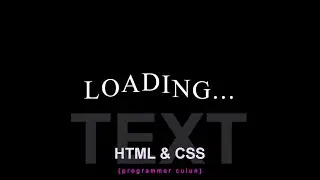 Create Loading Text Animation Using HTML & CSS