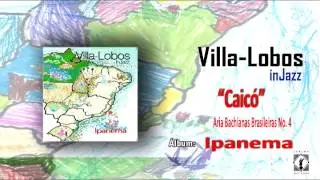 Heitor Villa-Lobos Caicó VILLA-LOBOS INJAZZ (cover)