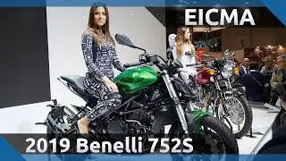 2019 Benelli 752s - 2018 EICMA