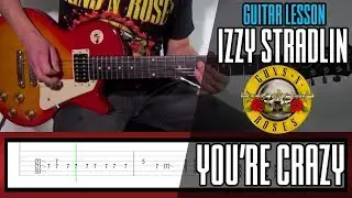 GUNS N' ROSES YOU'RE CRAZY IZZY STRADLIN ONLY | With Tabs