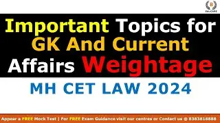 MHCET Law 2024 GK & Current Affairs Must-Know Topics & Weightage |Important GK Topics for MH CET LLB