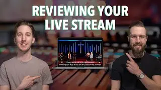 Reviewing your live stream - Episode 8
