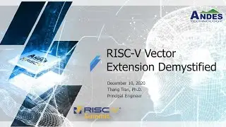 Tutorial: RISC-V Vector Extension Demystified - 2020 RISC-V Summit
