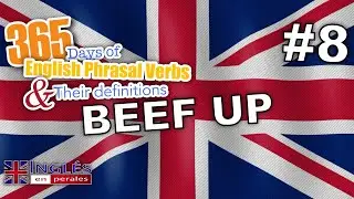 8. Beef Up: The Ultimate Guide to Pronunciation, Conjugation, and Definition