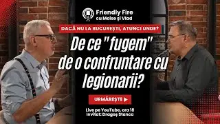 Friendly Fire #26 | Dacă nu la București, atunci unde? De ce 
