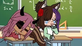 Quand tu découvres ta classe avec ta pote qui n'aime personne ||gacha club||