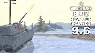WoTB New Gun sounds | 9.6