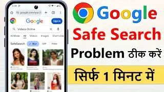 safe search google turn off | chrome me safe search kaise off kare | chrome me video nahi chal raha