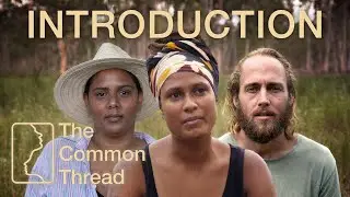 The Common Thread - Introduction