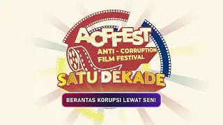Film Festival (ACFFEST) 2024.  “Satu Dekade Berkarya, Berantas Korupsi Lewat Seni”