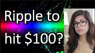 Ripple (XRP) To Hit $100?