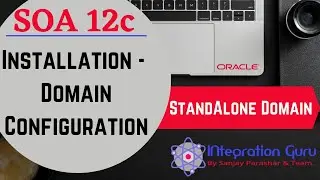 SOA 12C Installation - Part 3 | Standalone Domain configuration | Start and Stop Weblogic using cmd