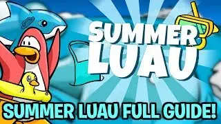 Summer Luau Walkthrough 2019! (Club Penguin Rewritten)