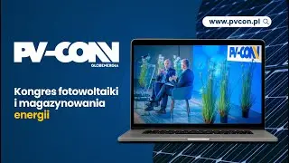 PV CON 2023 - KONGRES FOTOWOLTAIKI I MAGAZYNOWANIA ENERGII