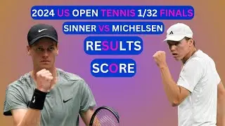 Jannik Sinner vs Alex Michelsen Results & Score 2024 ATP US Open Tennis 1/32-Finals
