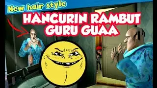PRANK GURU BOTAKIN RAMBUTNYA - Scary Teacher 3D - #5