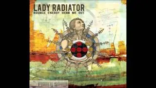 Lady Radiator - Elude