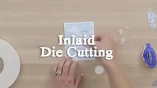 How to Inlaid Die Cut (Card Making Technique)