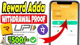 Reward Adda App Withdrawal Proof 🔥🤑 Reward Adda App Real Or Fake 💥💰 No Investment Earning App