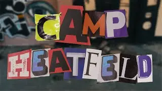Camp Heat-feld 🥵