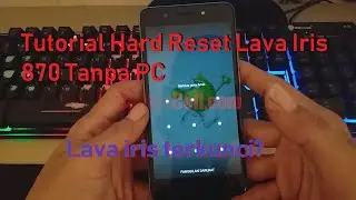 Tutorial Hard Reset Lava Iris 870 (Recovery)