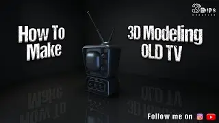 How to Make 3D Modeling Old TV in Autodesk Maya Tutorial | Part 1 | 