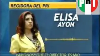Elisa Ayon PRI, la DOBLE Moral de los Politicos