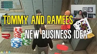 RAMEE & TOMMY T NEW BUSINESS IDEA! 💰| NoPixel 4.0