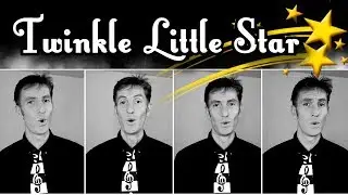 Twinkle Twinkle Little Star (Original arrangement) - Barbershop quartet