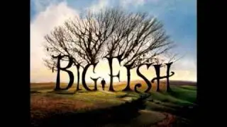 Big Fish soundtrack - 08 Pictures