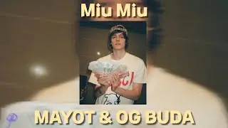 MAYOT & OG BUDA - Miu Miu Speed up/nightcore (by GLD)
