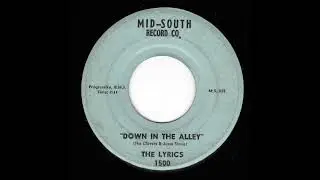 The Lyrics - Down In The Alley (Mid-South)