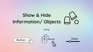 Show & Hide Objects on a Slide Using Button, Slider, and Mouse Hover with ActivePresenter