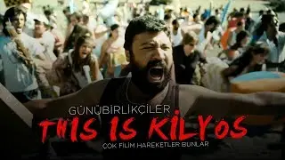 Çok Filim Hareketler Bunlar | This is Kilyos - Günübirlikçiler