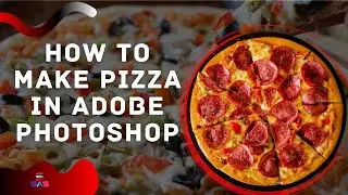 How to make Pizza in Adobe Photoshop