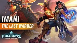 Paladins - Champion Teaser - Imani, The Last Warder