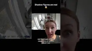 Shadow Figure Caught On Camera