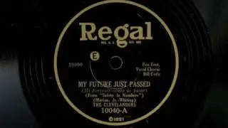 My Future Just Passed by The Clevelanders, 1930