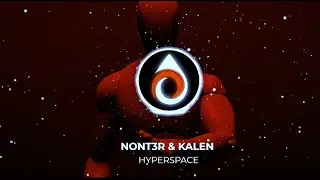 NONT3R & KALEN - HYPERSPACE [OFFICIAL MUSIC VIDEO]