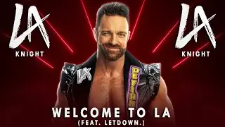WWE: Welcome To LA (LA Knight Theme)
