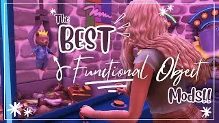 10 Functional Object MODS You NEED! 🎮 | +Links | The Sims 4 Mod Showcase