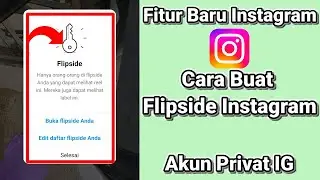 Cara Menggunakan Fitur Flipside Instagram | Cara Membuat Akun Flipside di Instagram