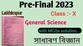 Pre-Final Examination 2023|General science question paper with MCQs solution|Lakhimpur district