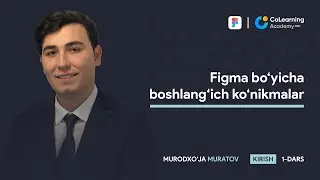 Figma bo'yicha boshlang'ich ko'nikmalar - 1.Kirish