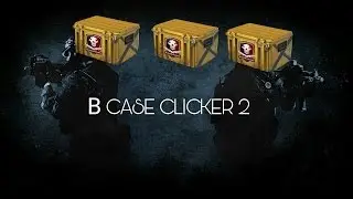 ОТКРЫВАЕМ КЕЙСЫ В CASE CLICKER 2