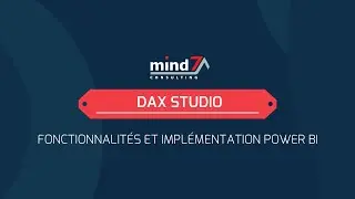DAX Studio : présentation et fonctionnalités