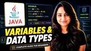Java Variables & Data Types Explained | Java Tutorial for Beginners | Episode 4