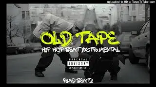 [FREE] 90s OLD SCHOOL CLASSIC HIP HOP BEAT INSTRUMENTAL "Old Tape"